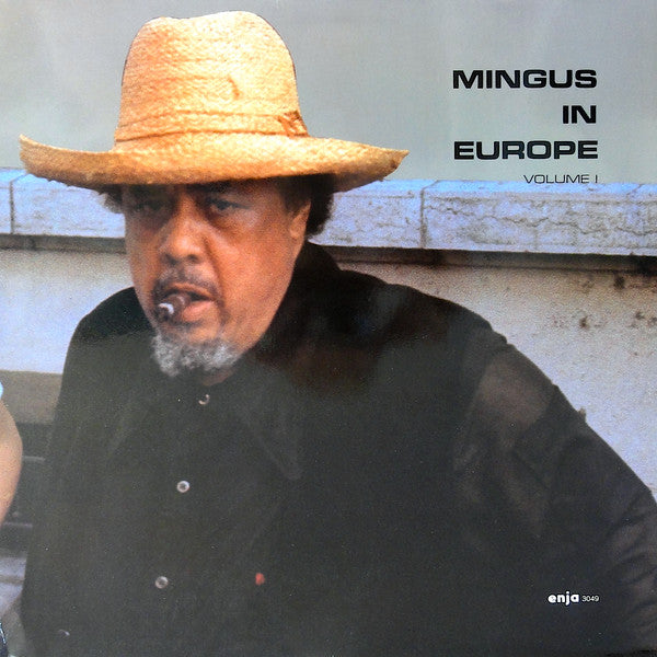 Mingus In Europe Volume I