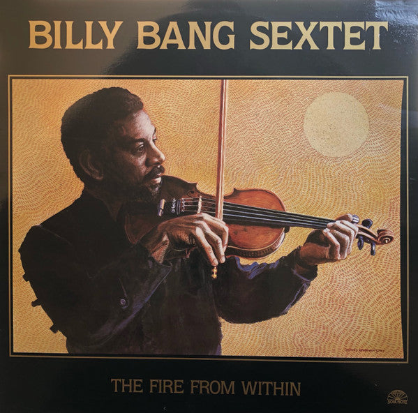 Master Release: The Fire From Within by Billy Bang Sextet
