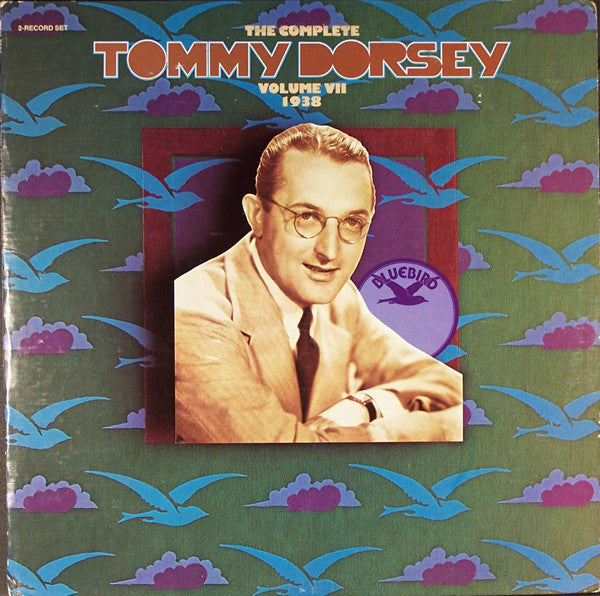 Release: The Complete Tommy Dorsey Volume VII 1938-Vinyl-US-1981-AXM2-5582-5682622