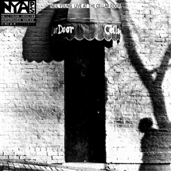 Master Release: Live At The Cellar Door by Neil Young