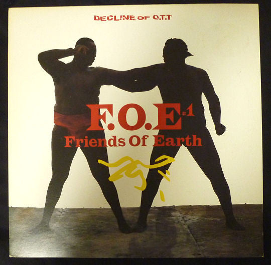 Master Release: Decline Of O.T.T by Friends Of Earth