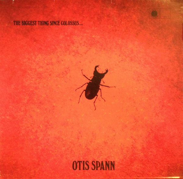 Master Release: The Biggest Thing Since Colossus by Otis Spann