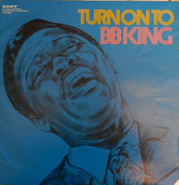 Master Release: Turn On To B.B. King by B.B. King