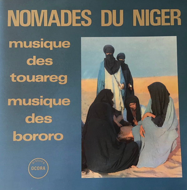 Release: Nomades Du Niger (Musique Des Touareg / Musique Des Bororo)-Vinyl-France-1965-OCR 29-2262424