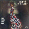 Betty Wright - This Time For Real (Vinyl, LP, Album) Very Good Plus (VG+) / Very Good (VG)