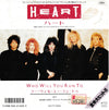 Heart - Who Will You Run To (Vinyl, 7