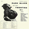 Various - Rare Blues Of The Twenties No. 1 (1924-1929) (Vinyl, LP, Reissue, Compilation) Very Good (VG) / Very Good Plus (VG+)