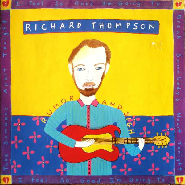 Master Release: Rumor And Sigh by Richard Thompson