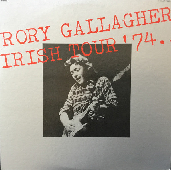 Master Release: Irish Tour '74 by Rory Gallagher