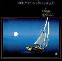 Master Release: A Sailboat In The Moonlight by Ruby Braff