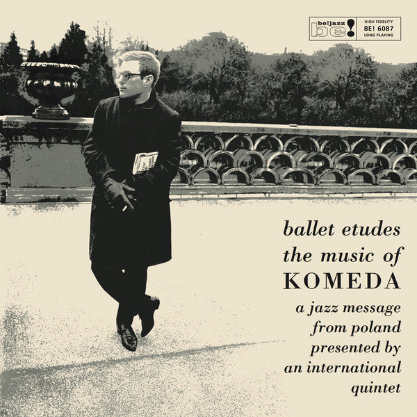 Release: Ballet Etudes / The Music Of Komeda - A Jazz Message From Poland Presented By An International Quintet-Vinyl-Germany-2015-BE! 6087-6672983