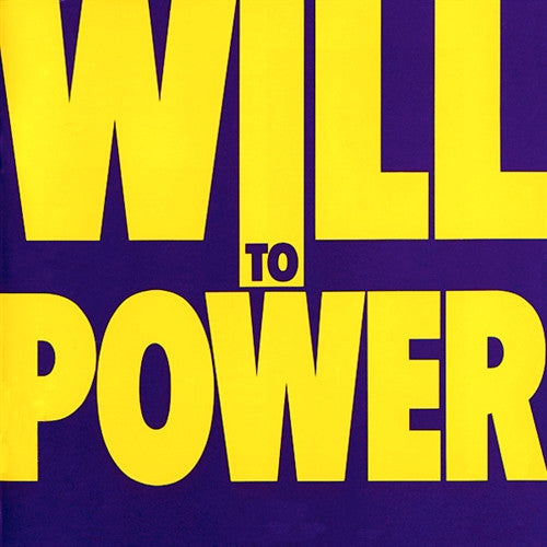 Master Release: Will To Power by Will To Power