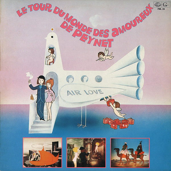 ペイネ／愛の世界旅行 = Le Tour Du Monde Des Amoureux De Peynet (Il Giro Del Mondo Degli Innamorati Di Peynet)