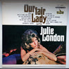 Julie London - Our Fair Lady (Vinyl, LP, Album, Stereo) Good Plus (G+) / Good Plus (G+)
