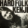 Kenji Endo - Hard Folk Kenji (Vinyl, LP, Album, Stereo) Very Good (VG) / Very Good (VG)