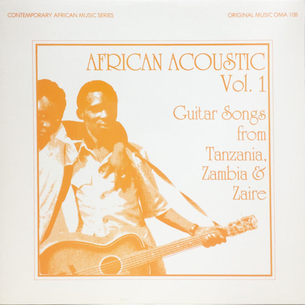 Master Release: African Acoustic Vol.1 - Guitar Songs From Tanzania, Zambia & Zaire by Various
