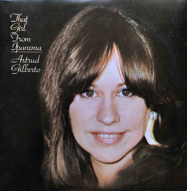 Master Release: That Girl From Ipanema by Astrud Gilberto