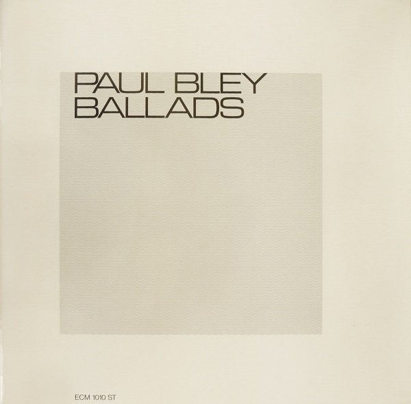 Release: Ballads-Vinyl-Germany-None-ECM 1010 ST, 2301 010-5787900