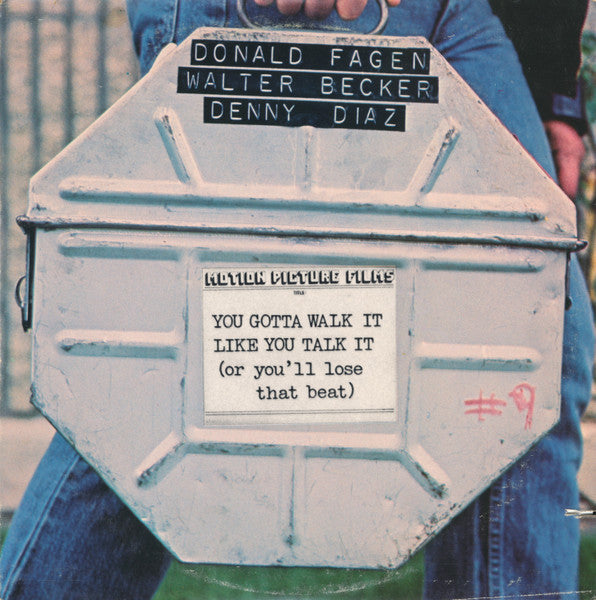 Master Release: You Gotta Walk It Like You Talk It (Or You'll Lose That Beat) by The Original Sound Track