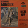 Charles Mingus - Right Now: Live At The Jazz Workshop (Vinyl, LP, A...