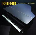 Master Release: The Symphony Sessions by David Foster