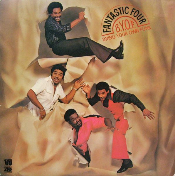 Master Release: B. Y. O. F. (Bring Your Own Funk) by Fantastic Four