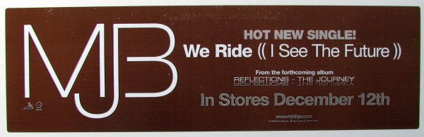 We Ride (I See The Future)
