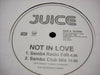 Juice (16) - Not In Love (Remixes) (Vinyl, 12