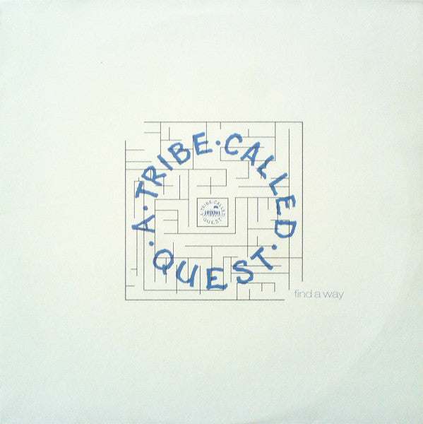 Master Release: Find A Way by A Tribe Called Quest