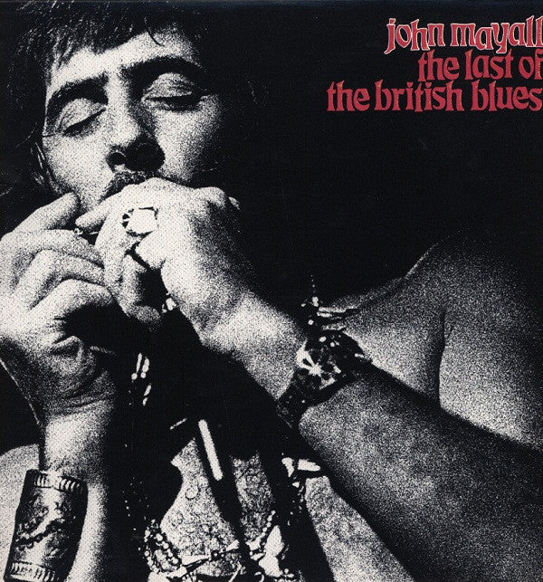 Master Release: The Last Of The British Blues by John Mayall