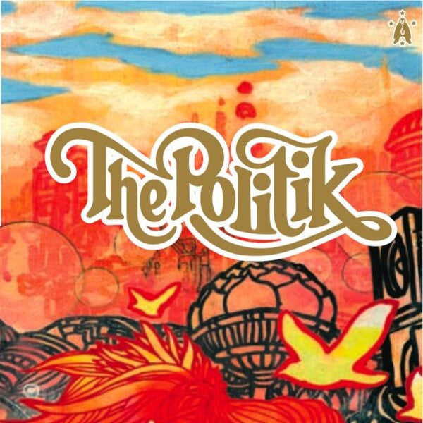 Master Release: The Politik by The Politik