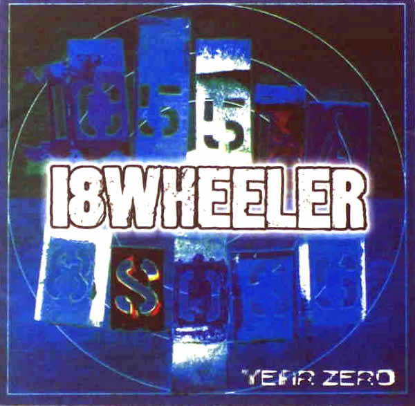 Master Release: Year Zero by 18 Wheeler