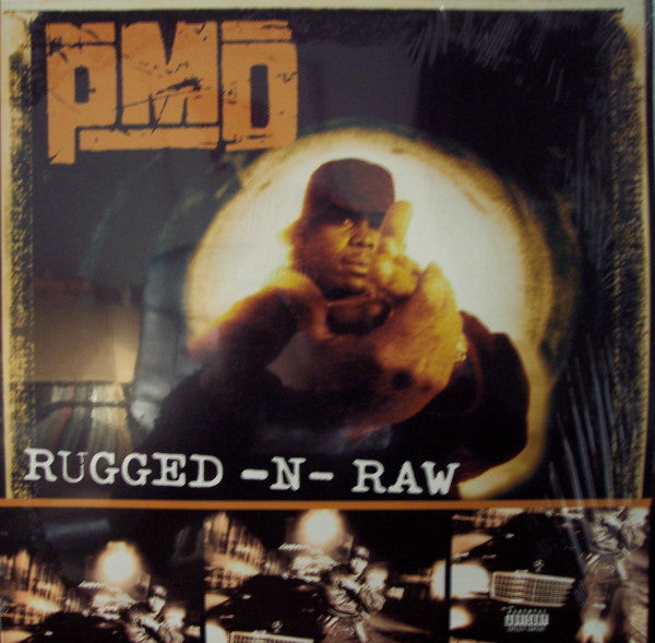 Master Release: Rugged-N-Raw by PMD