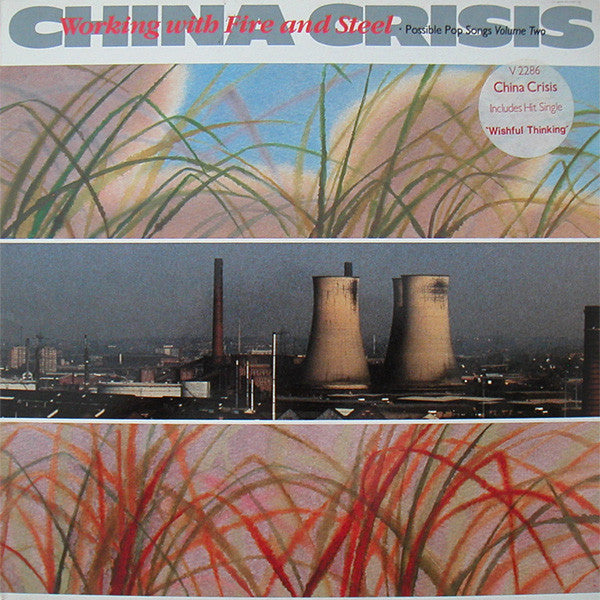 Master Release: Working With Fire And Steel (Possible Pop Songs Volume Two) by China Crisis