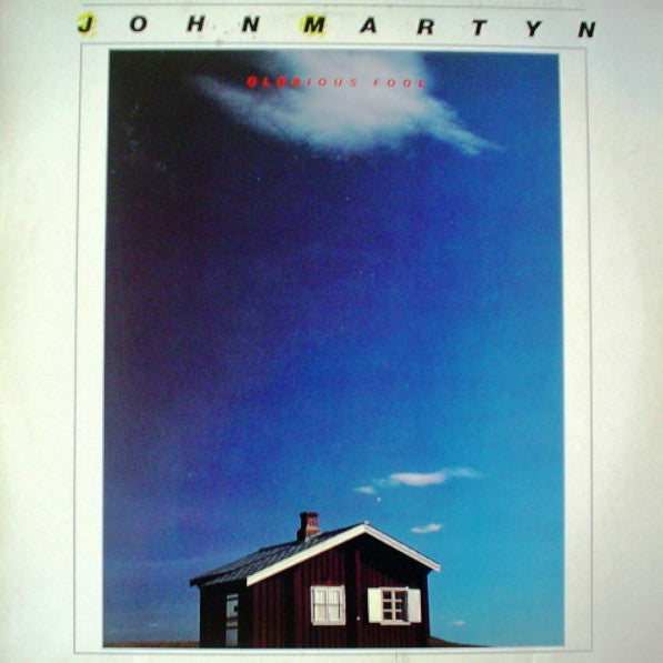 Master Release: Glorious Fool by John Martyn