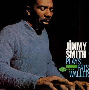 Master Release: Plays Fats Waller by Jimmy Smith