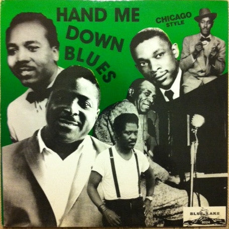 Hand Me Down Blues (Chicago Style)