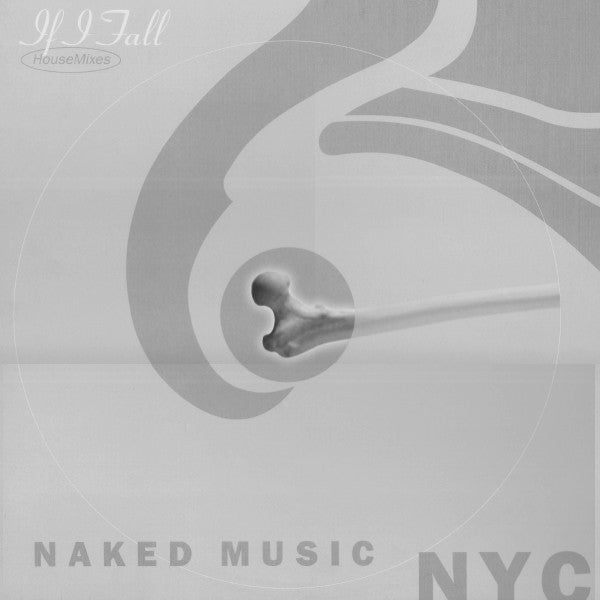 Master Release: If I Fall by Naked Music NYC