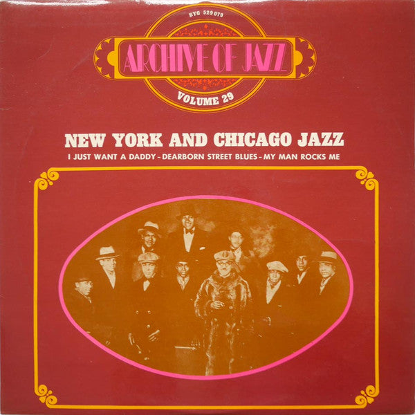 Release: Archive Of Jazz Volume 29 - New York And Chicago Jazz 1923-24-Vinyl-France-None-BYG 529 079-23234033
