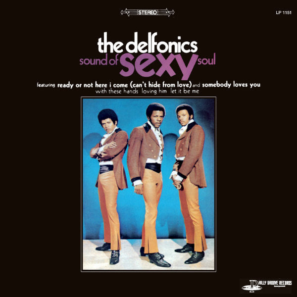Master Release: Sound Of Sexy Soul by The Delfonics