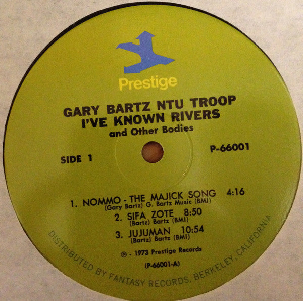 Master Release: I've Known Rivers And Other Bodies by Gary Bartz NTU Troop