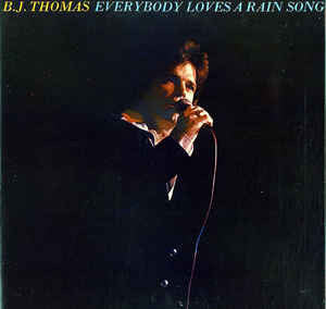 Master Release: Everybody Loves A Rain Song by B.J. Thomas