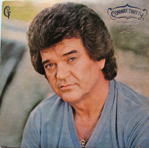 Master Release: Rest Your Love On Me by Conway Twitty
