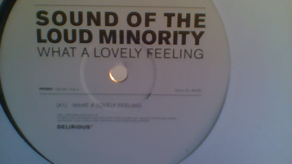 Master Release: What A Lovely Feeling by Sound Of The Loud Minority