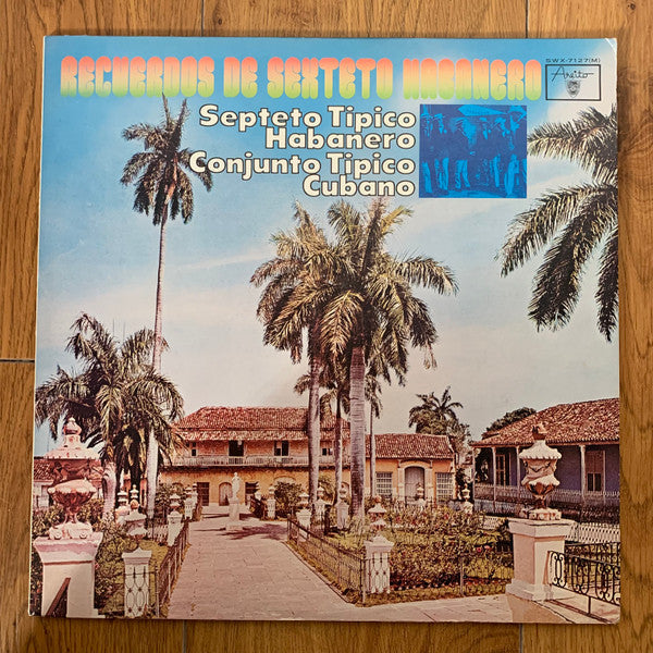 Master Release: Recuerdos de Sexteto Habanero by Conjunto Típico Cubano
