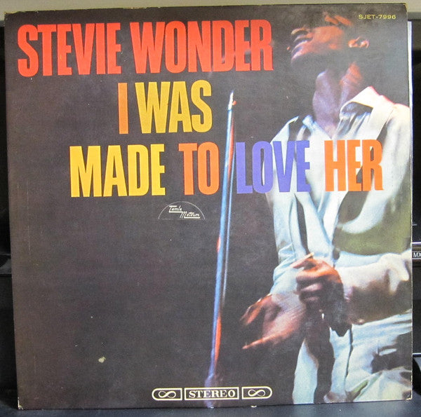 I Was Made To Love Her