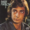 Barry Manilow - Barry Manilow I (Vinyl, LP, Album, Reissue) Very Good Plus (VG+) / Good Plus (G+)