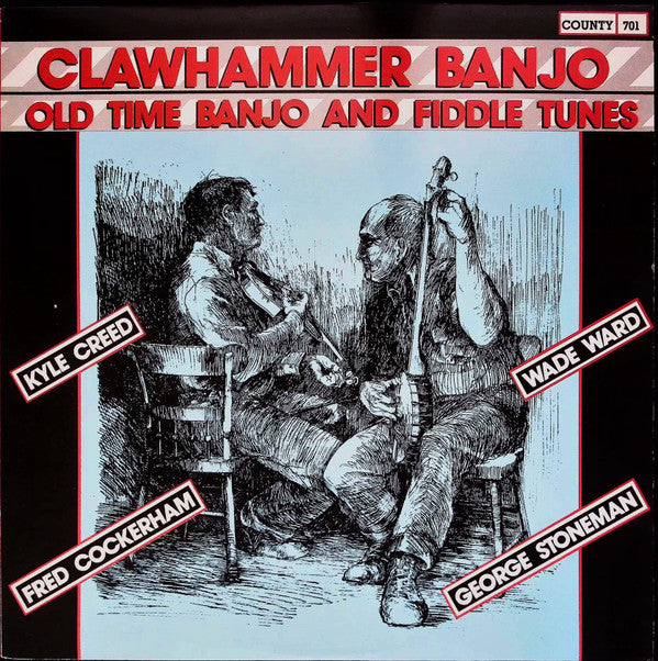 Clawhammer Banjo (Old Time Banjo And Fiddle Tunes)