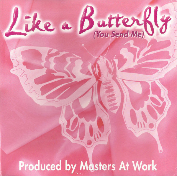 Master Release: Like A Butterfly (You Send Me) by Masters At Work