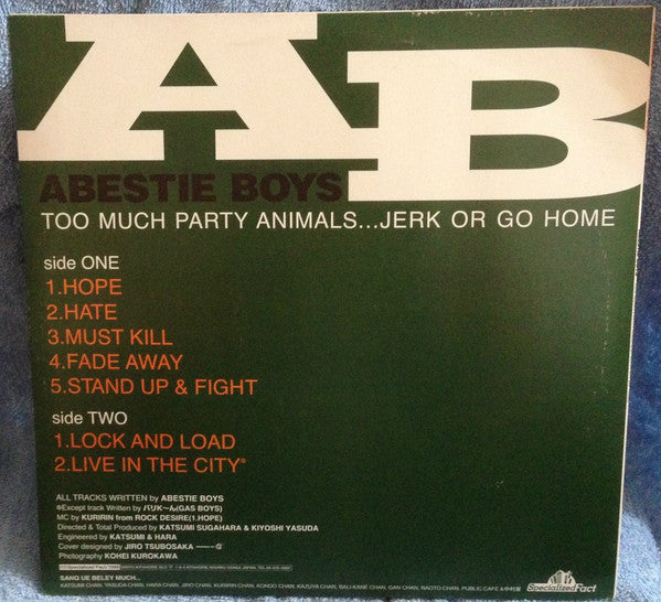 Master Release: Too Much Party Animals...Jerk Or Go Home by Abestie Boys